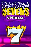Hot Triple Sevens Special