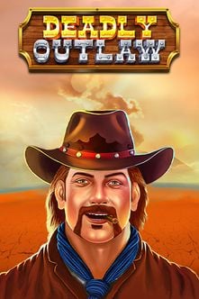 Deadly Outlaw