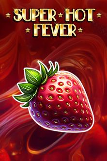 Super Hot Fever
