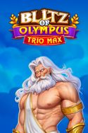 Blitz Of Olympus: Trio Max