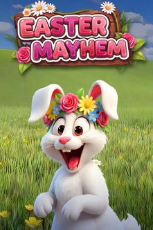 Easter Mayhem