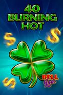 40 Burning Hot Bell Link