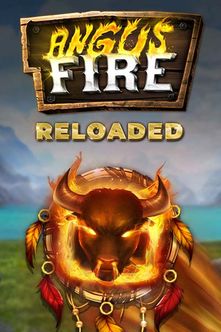 Angus Fire Reloaded