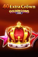 40 Extra Crown - Golden Coins Link