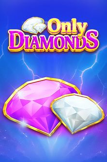 Only Diamonds