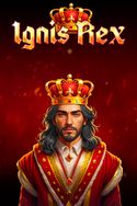 Ignis Rex