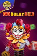 100 Bulky Dice -&nbsp; Golden Coins Link