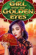 Girl with the Golden Eyes